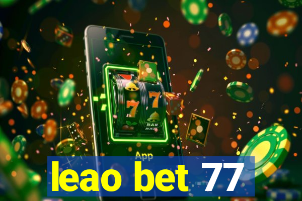 leao bet 77